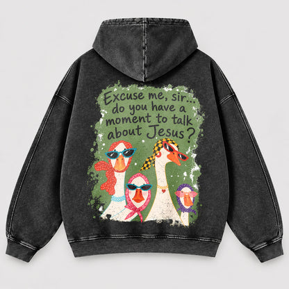 Excuse Me Sir Washed Hoodie