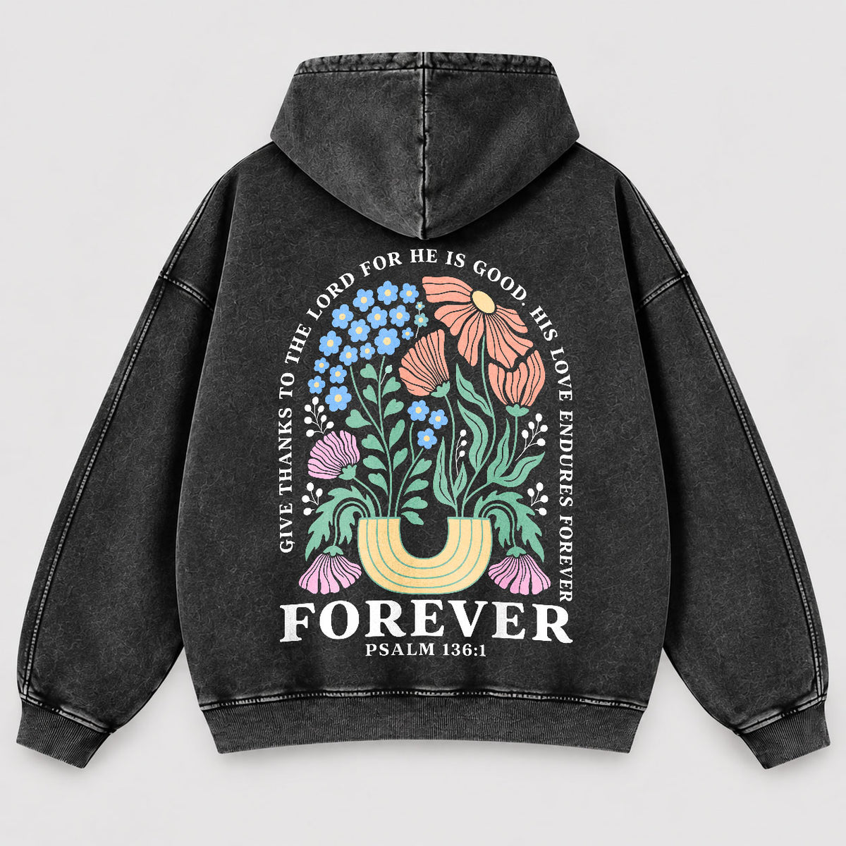 His Love Endures Forever Washed Hoodie – Boho Wildflower Christian Hoodie