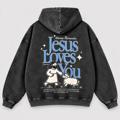 Jesus Loves You Washed Hoodie