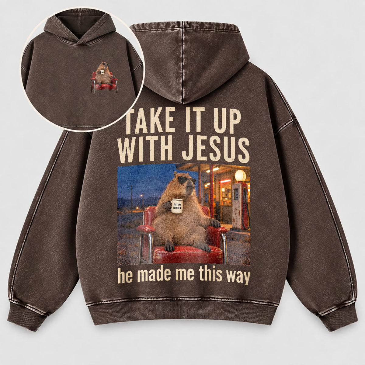 Take It Up With Jesus Hoodie – Funny Capybara Christian Washed Hoodie