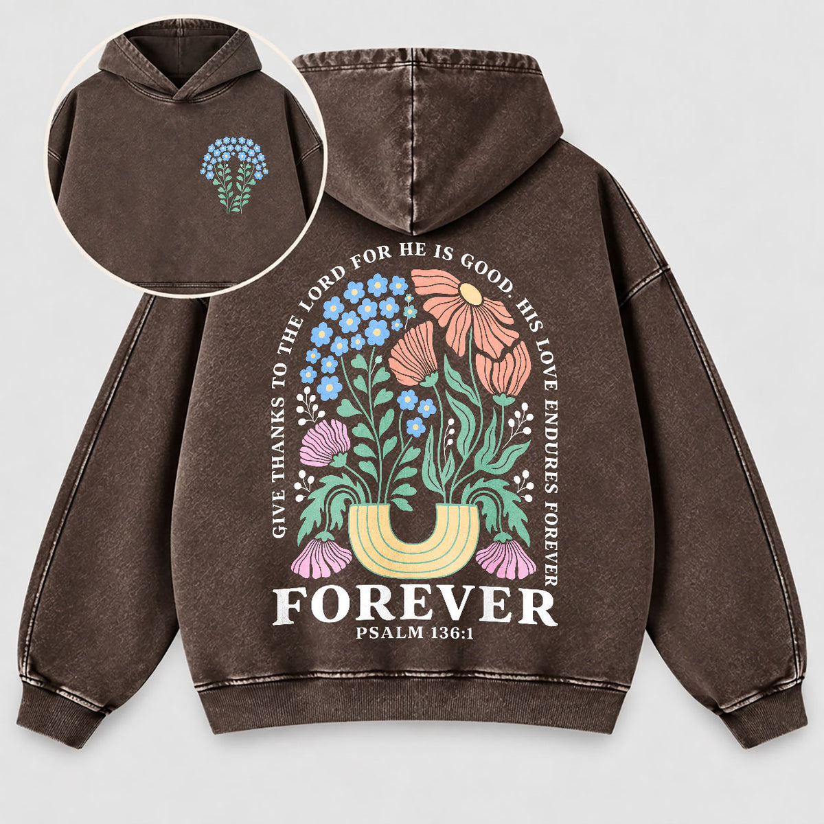 His Love Endures Forever Washed Hoodie – Boho Wildflower Christian Hoodie