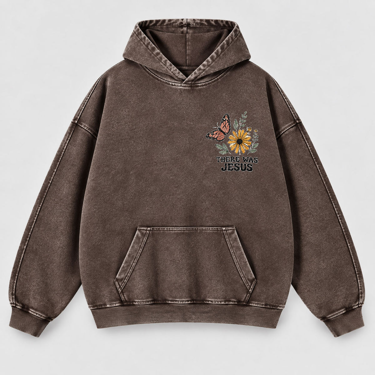 There Was Jesus Washed Hoodie – Wildflower Christian Hoodie