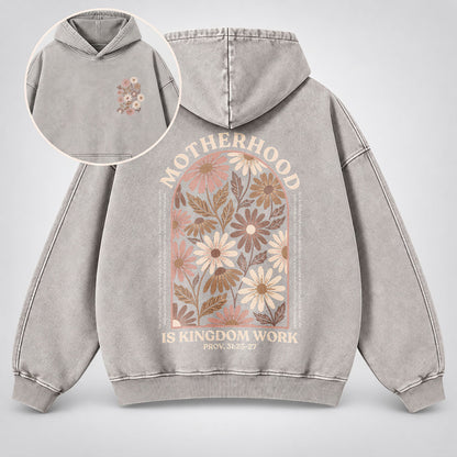Motherhood Is Kingdom Work Washed Hoodie