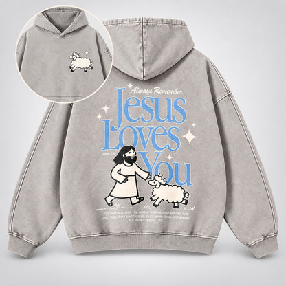 Jesus Loves You Washed Hoodie