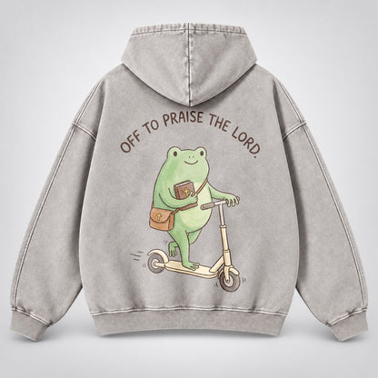Off To Praise The Lord Washed Hoodie –  Funny Christian Hoodie