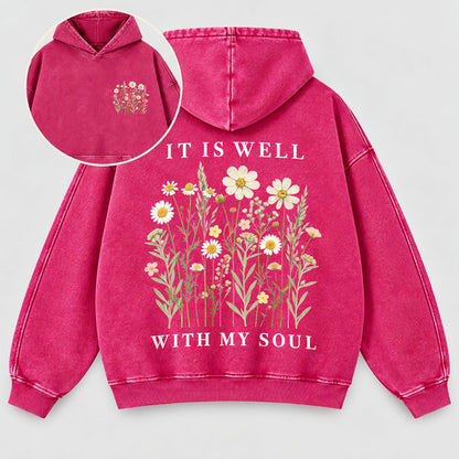 It Is Well With My Soul Washed Hoodie