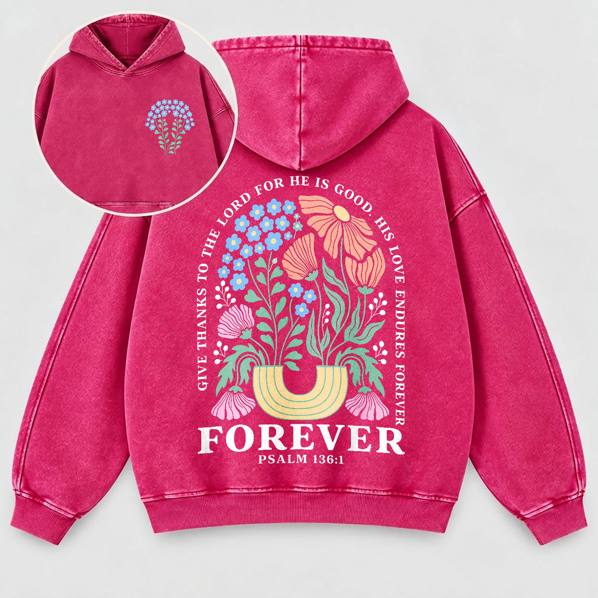 His Love Endures Forever Washed Hoodie – Boho Wildflower Christian Hoodie