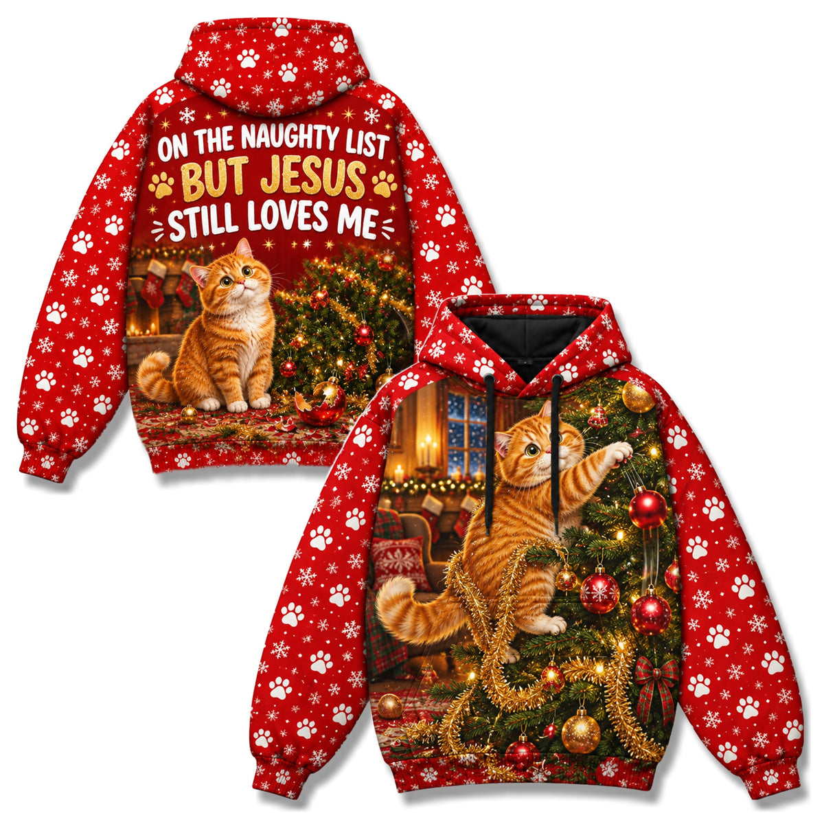 Naughty List But Jesus Still Loves Me Christian 3D Hoodie – Funny Cat