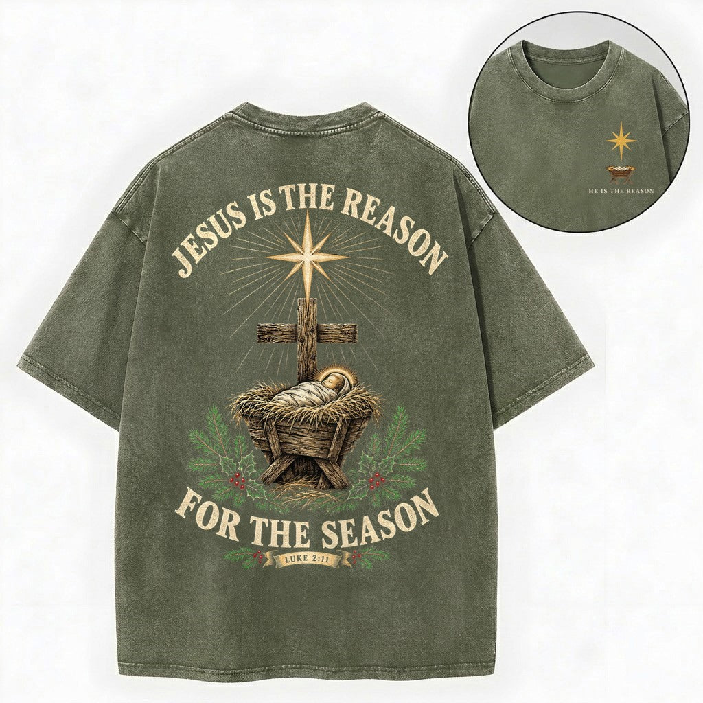 Jesus Is The Reason Shirt – Nativity Manger Christian Washed Tee