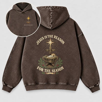 Jesus Is The Reason For The Season Washed Hoodie – Nativity Manger
