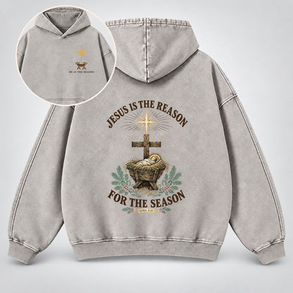 Jesus Is The Reason For The Season Washed Hoodie – Nativity Manger
