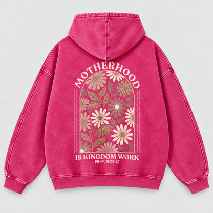 Motherhood Is Kingdom Work Washed Hoodie