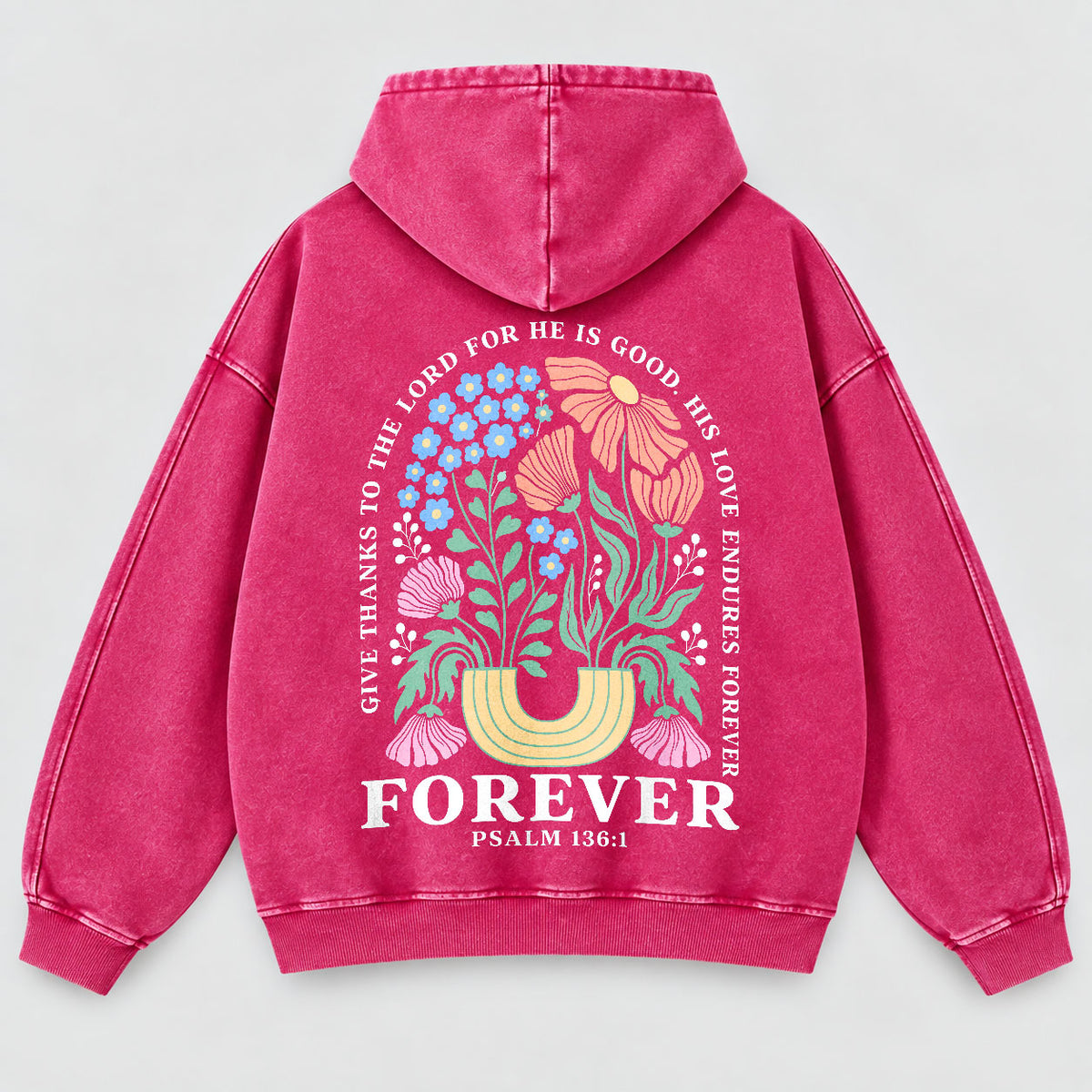 His Love Endures Forever Washed Hoodie – Boho Wildflower Christian Hoodie