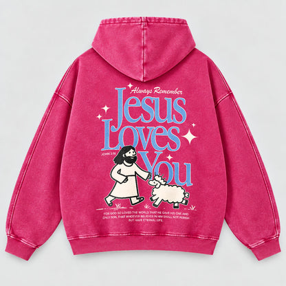 Jesus Loves You Washed Hoodie