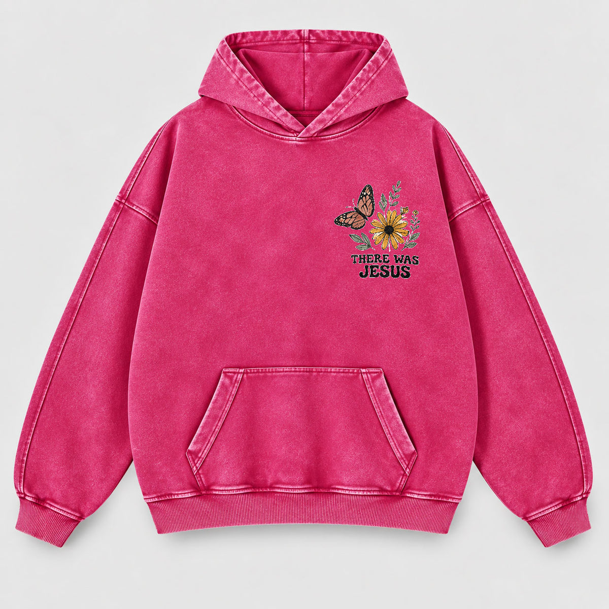 There Was Jesus Washed Hoodie – Wildflower Christian Hoodie